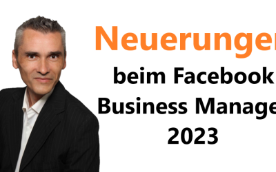 Neuerungen beim Facebook Business Manager 2023