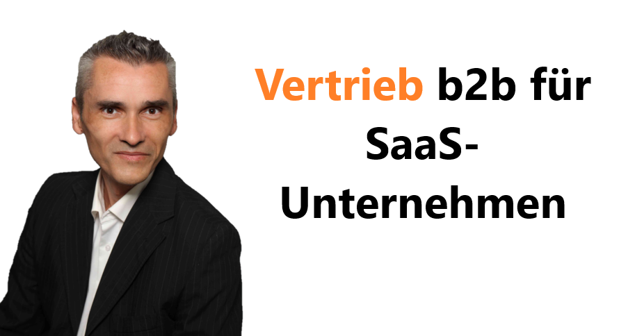 Vertrieb b2b für SaaS-Unternehmen