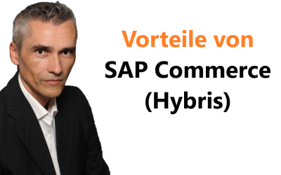 Vorteile von SAP Commerce (Hybris)
